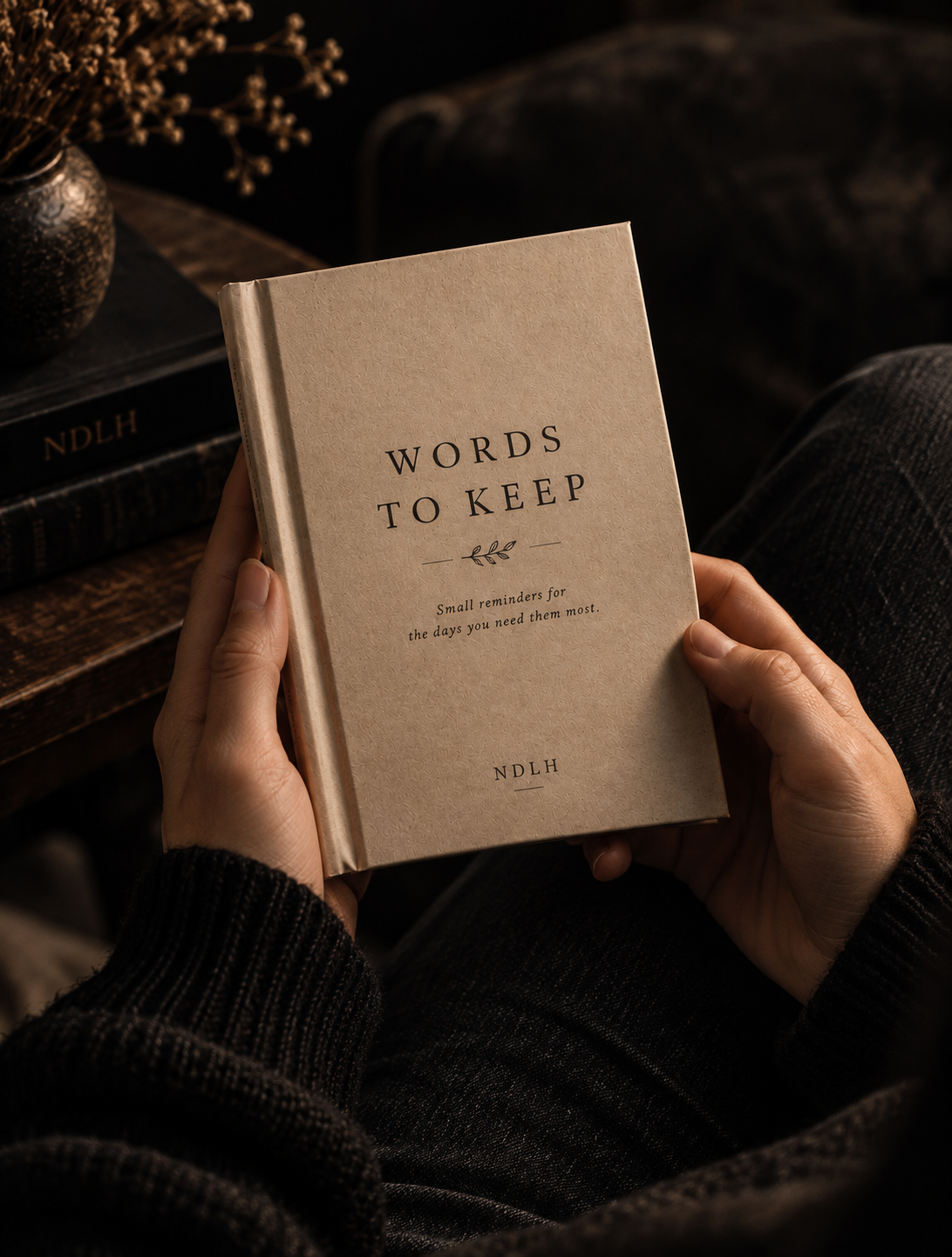 Words To Keep - Book of NDLH quotes - (Pre Order)
