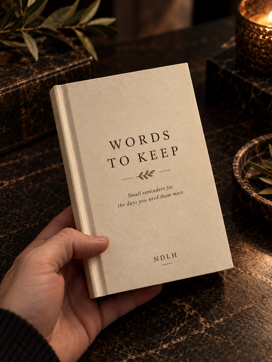 Words To Keep - Book of NDLH quotes - (Pre Order)